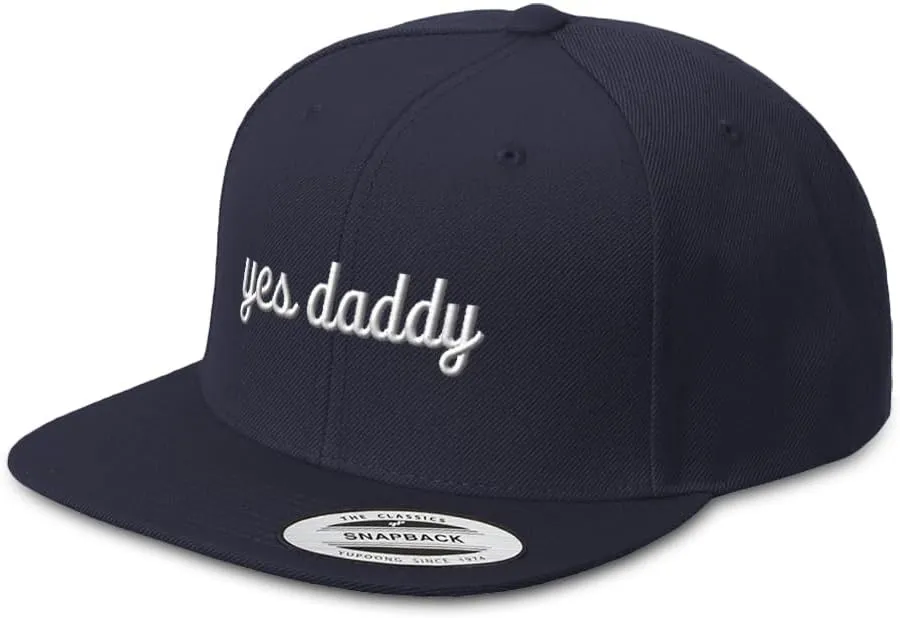 Snapback Hat for Men Flat Brim Hats Yes Daddy Dad Father Papa Pop Pa Embroidered Flat Bill Hat Acrylic